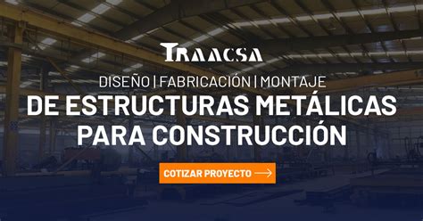 fabricadora metalica|estructuras metalicas traacsa.